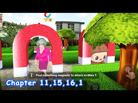 Scary Teacher 3D New Chapter 1, 11, 15, 16 Full Levels