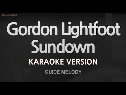 Gordon Lightfoot-Sundown (Melody) (Karaoke Version)