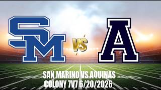 SAN MARINO VS AQUINAS 6/20/2026 GAME 2