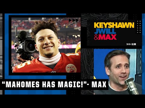 'Patrick Mahomes has MAGIC'  - Max is HYPED UP about the WILD Chiefs-Bills ending | KJM video clip