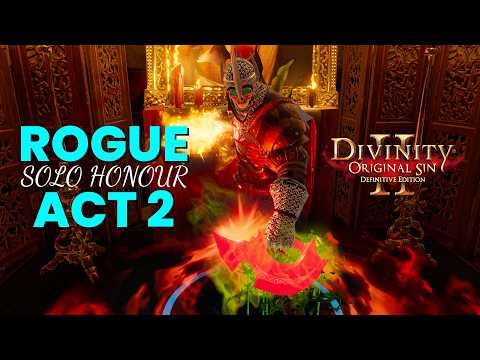 Divinity Original Sin 2 Rogue Solo Honour ACT 2 OP Build DOS 2 Full Game Walkthrough Gameplay