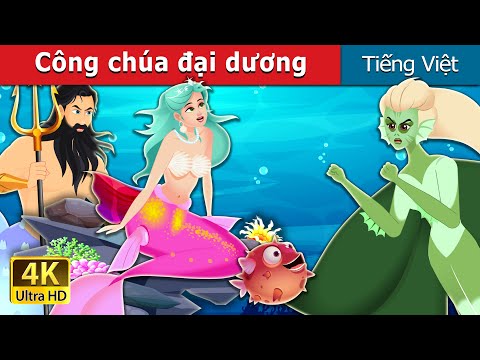 Công chúa đại dương | The Princess of the Sea | Truyện cổ tích việt nam @VietnameseFairyTales