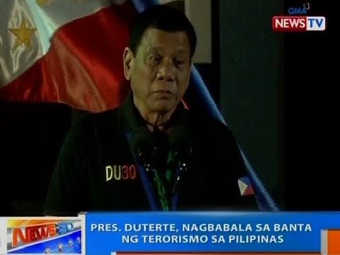 Pres Duterte Nagbabala Sa Banta Ng Terorismo Sa Pilipinas Videos