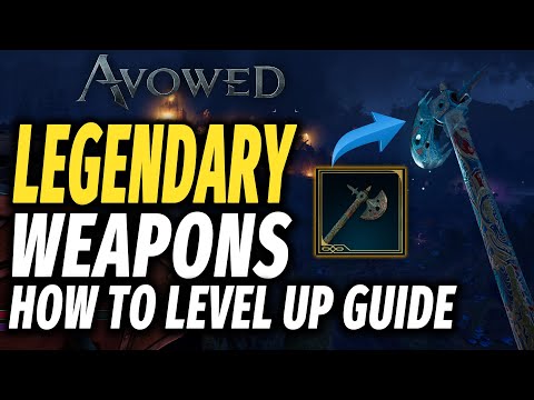 Avowed How To Level Up Legendary Weapons Guide - Common to Legendary