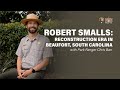 Robert Smalls Historical Contributions
