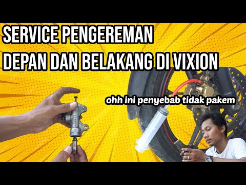 Service Rem Depan dan Belakang Ngeblong di Vixion