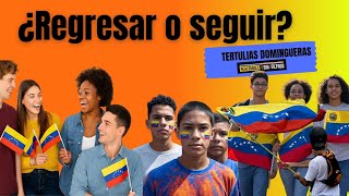 Jóvenes venezolanos: ¿Regresar o seguir lejos del chavismo?