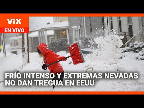 Frío intenso y extremas nevadas no dan tregua en EEUU | La Voz de la Mañana