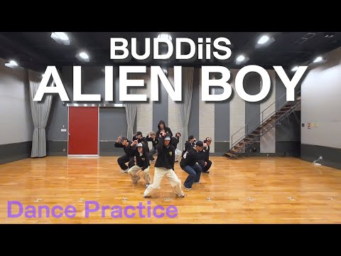 BUDDiiS「ALIEN BOY」Dance Practice