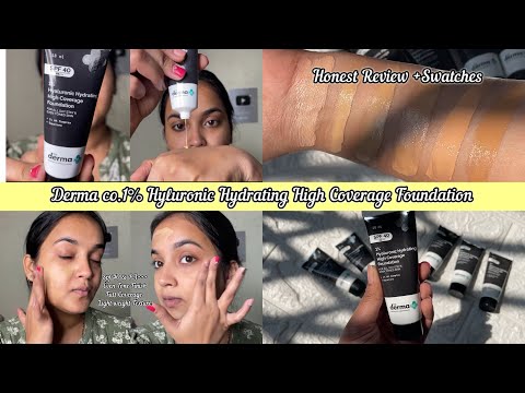 *New* Derma Co 1% Hyluronic Hydrating High Coverage Foundation Review+Swatches #dermaco #foundation