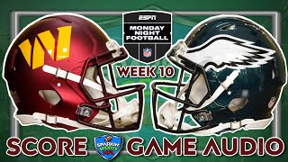 Washington Commanders vs Philadelphia Eagles MNF Week 10 LIVE STREAM WATCH PARTY w/Game Audio