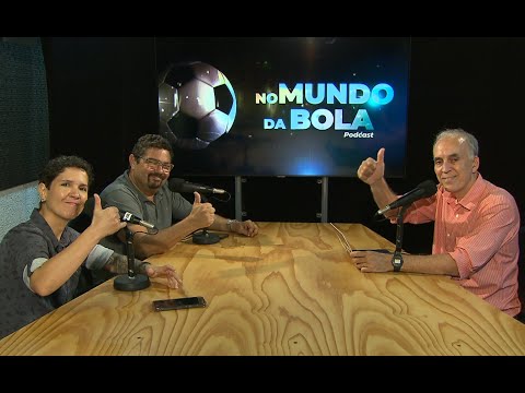 Videocast do No Mundo da Bola destaca amistoso da Seleção Brasileira
