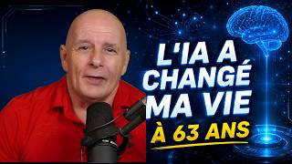 Comment l'IA a changé ma vie à 63 ans 🤖 | Mon histoire avec l'Intelligence Artificielle