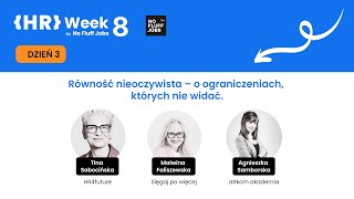 HR WEEK 8: Dzień 3. Równość nieoczywista – o ograniczeniach, których nie widać
