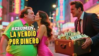 HOMBRE VENDE A SU ESPOSA POR 1 MILLON DE DOLARES / RESUMEN