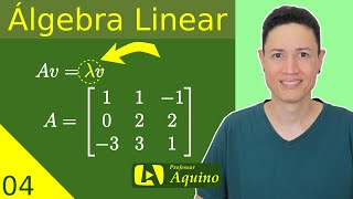 Exercício #1 - Autovalor e Autovetor - Matriz 3×3. | 04. Álgebra Linear.