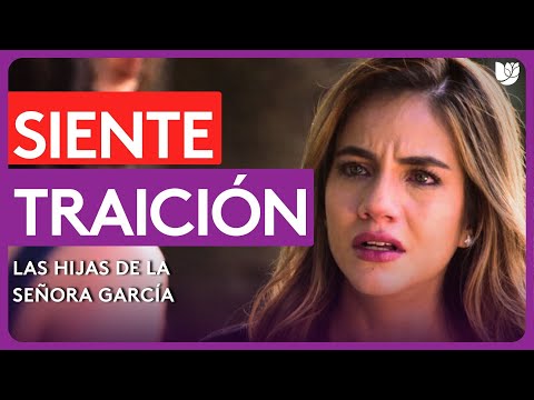 Mar se siente traicionada por Valeria | Las Hijas de la Señora García | Capítulo 20