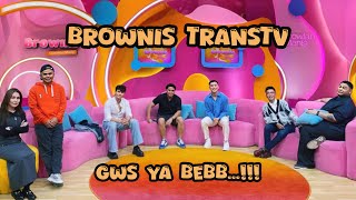 STORY BROWNIS TRANSTV | 25 AGUSTUS 2025 #talkshow #comedy #brownis #brownistranstv #lucu