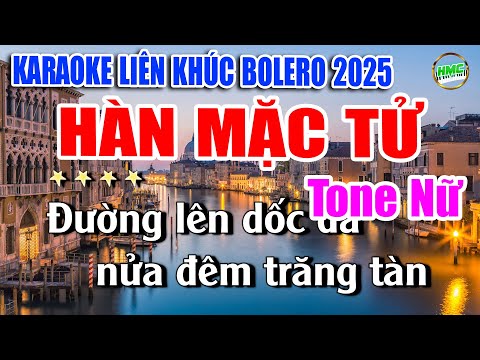 Karaoke Liên Khúc Nhạc Trữ Tình Tone Nữ Dễ Hát | BOLERO Nhạc Xưa Bất Hủ | HÀN MẶC TỬ