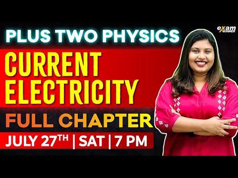 Plus Two Physics | Chapter 3 | Current Electricity | Oneshot  | Exam Winner Plus Two