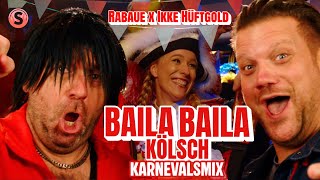 Rabaue x Ikke Hüftgold - Baila Baila Kölsch (Karnevalsmix) (Official Video)