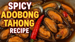 Spicy Adobong Tahong Recipe | Maanghang na Ulam na Pampagana!