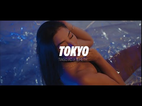 Tiago AD x Jemeth - Tokyo Video Oficial