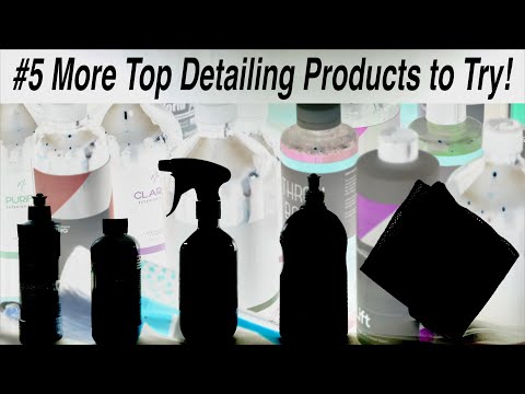 #5 More of the Best Detailing Products you could Buy!