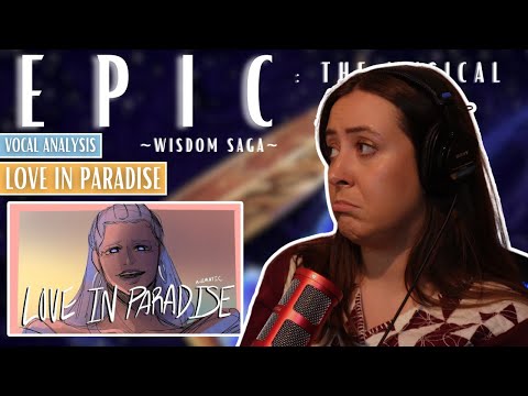 Is It Really LOVE IN PARADISE - EPIC: The Musical | Vocal Coach Reaction (& Analysis)