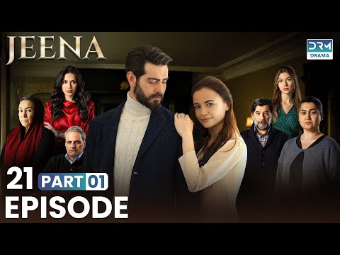 Turkish Drama in Urdu | JEENA Episode 21 - Part 1 | Vendetta Urdu Dubbed | UC1O