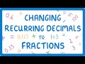 Converting Recurring Decimals to Fractions