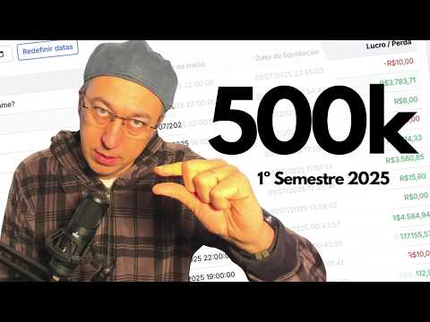 500k em 6 meses / Fechamento do 1º Semestre de 2025