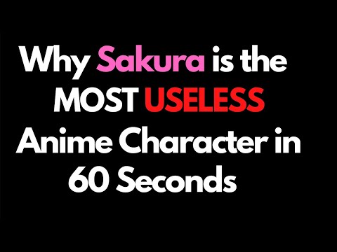 Why Sakura is the Most Useless Anime Character in 60 Seconds
