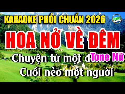 Hoa Nở Về Đêm Karaoke Nhạc Sống Tone Nữ Phối Chuẩn 2026 – Nhạc Sống Minh Công