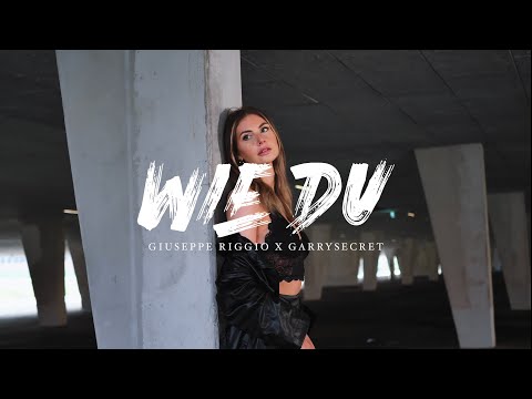 Garrysecret x Giuseppe Riggio - Wie Du (Offizielles Musikvideo)