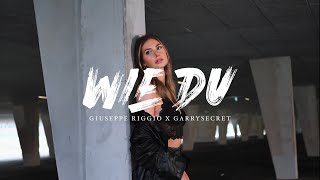Garrysecret x Giuseppe Riggio - Wie Du (Offizielles Musikvideo)