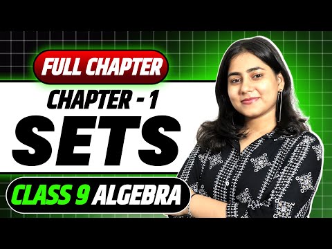 Class 9 Algebra Sets | Full Chapter in One video🎯 | Practice Sets 1.1 to 1.4🔥 | Maharashtra Board