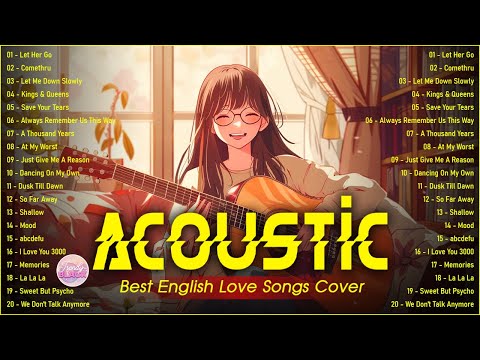 Trending Acoustic Love Songs Cover Playlist 2025 ❤️ Soft Acoustic Cover Of Popular Love Songs