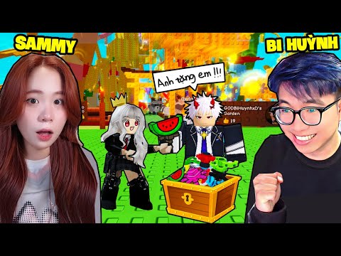 SAMMY ĐƯỢC BI HUỲNH TẶNG TRÁI KHỦNG TRONG GROW A GARDEN