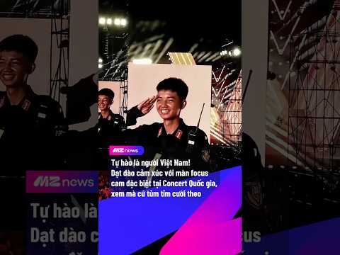 Không phải kiss cam mà là chào cờ cam tại Concert Quốc gia! | MZ NEWS #mznews #mznetwork #odaycosao