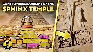Controversial Sphinx Temple Origins: Cover-Up or Complacency? 