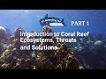 Coral Reefs: Importance and Threats