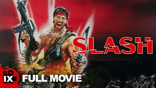 Slash (1984) | FULL RETRO WAR ACTION MOVIE | Romano Kristoff - Mike Monty - Gwendolyn Hung