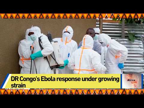 DR Congo's Ebola response under growing strain