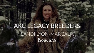 AKC Legacy Breeder - Sandi Lyon-Margaux