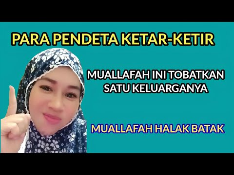 KISAH HARU MUALLAFAH DARI TARUTUNG TOBATKAN SATU KELUARGA BESARNYA