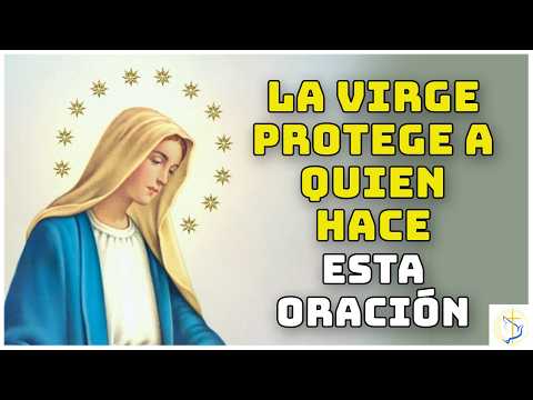 Reza Esta Oración a la Virgen y Siente Su Protección en Minutos