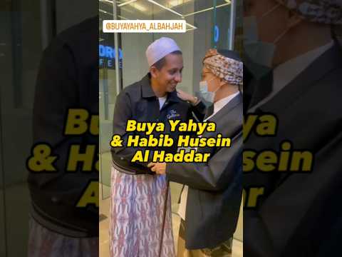 Habib Husein Ja'far Al Haddar Bertemu Buya Yahya