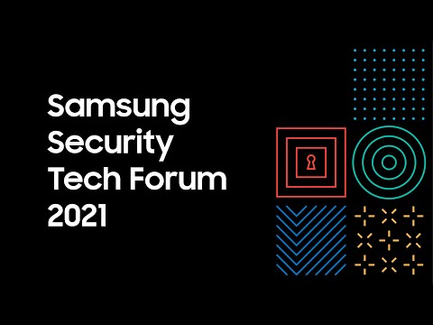 Samsung Security Tech Forum 2021: Live stream | Samsung