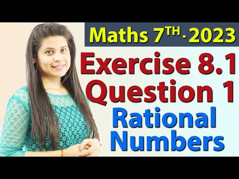 Q 1, Ex 8.1 - Rational Numbers - Chapter 8 - Maths Class 7th - NCERT, New Syllabus 2023 CBSE